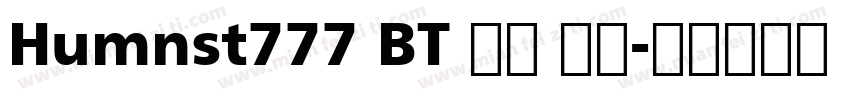 Humnst777 BT 普通 西方字体转换